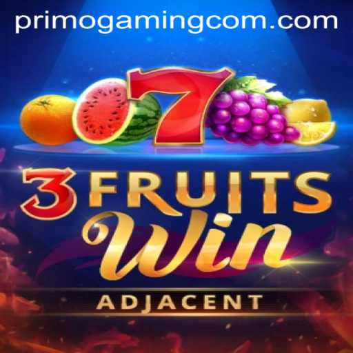 Discover the Excitement of 3FruitsWin: A Game by PrimoGaming