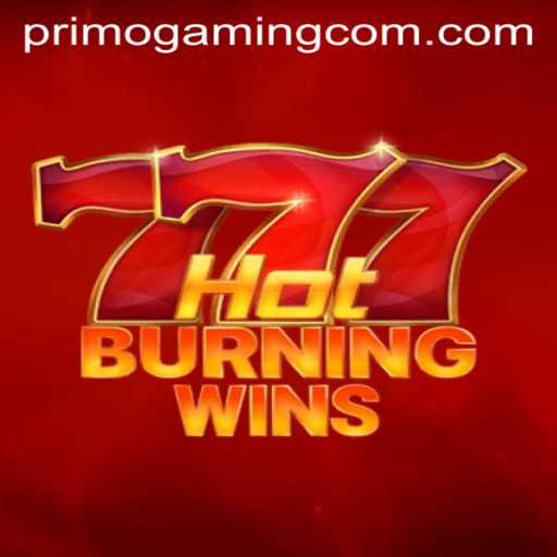 Exploring the Thrills of HotBurningWins and the Innovation of PrimoGaming