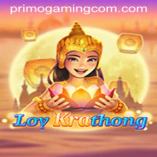 Discover the Exciting World of LoyKrathong in PrimoGaming