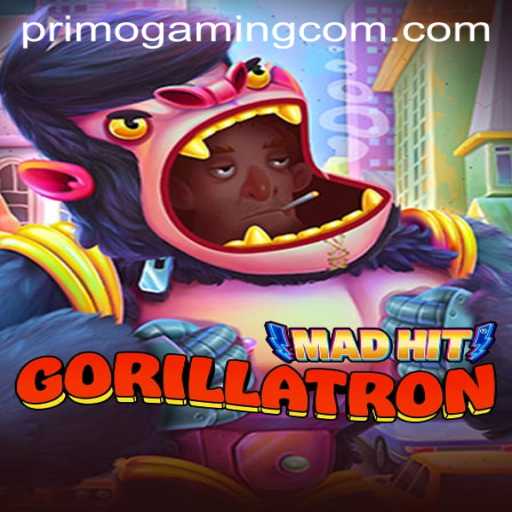 MadHitGorillatron: A Thrilling New Adventure by PrimoGaming