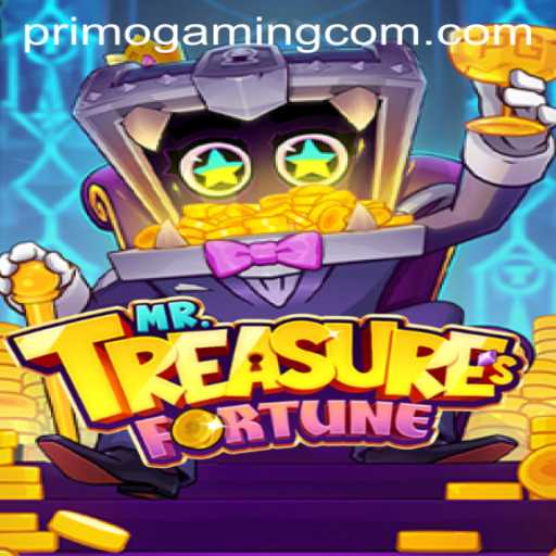 Exploring the Exciting World of MrTreasuresFortune by PrimoGaming