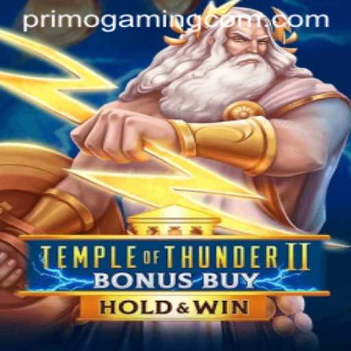 Unleashing the Power of TempleofThunderIIBonusBuy
